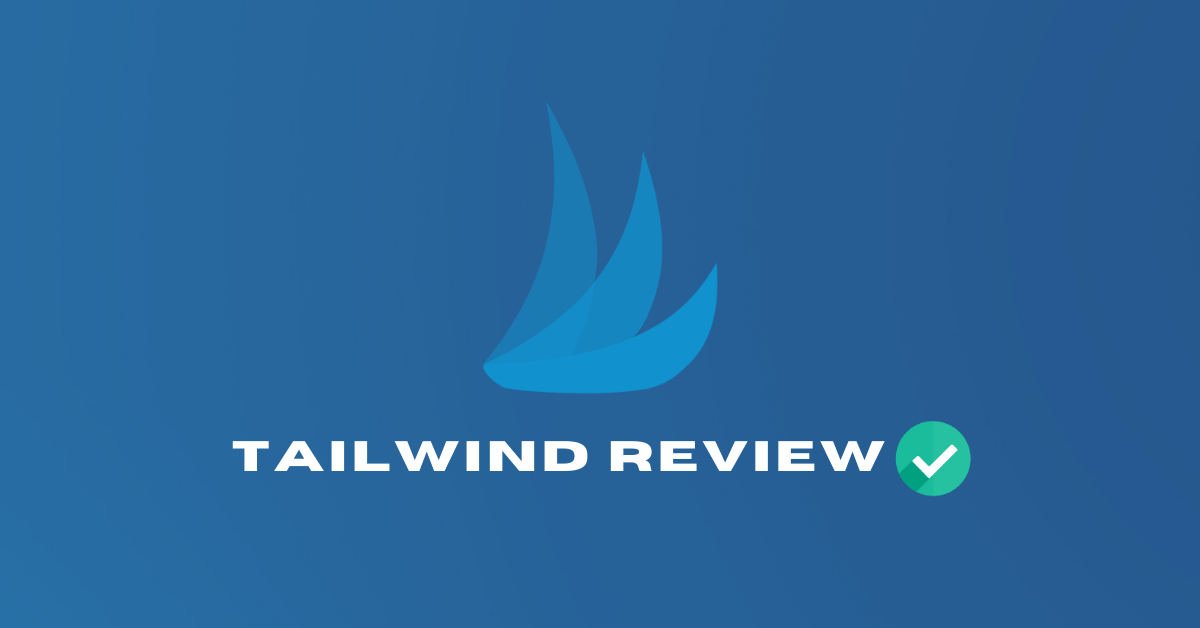 TailWind Review